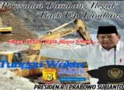 Pemerintah Tegaskan Komitmen Berantas Tambang Ilegal, Presiden Prabowo : “Tunggu Tanggal Mainnya”