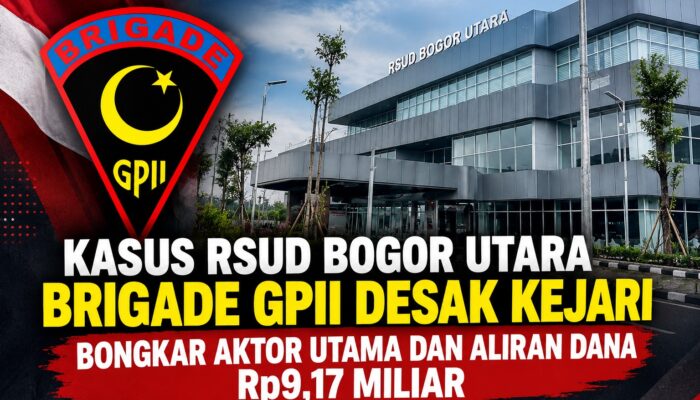 Kasus RSUD Bogor Utara Rp9,17 Miliar, Brigade GPII: Jangan Berhenti di BAP, Bongkar Aktor Utama dan Aliran Dana